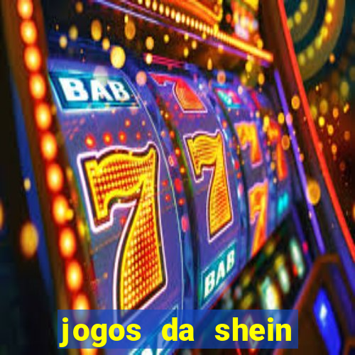 jogos da shein para ganhar pontos